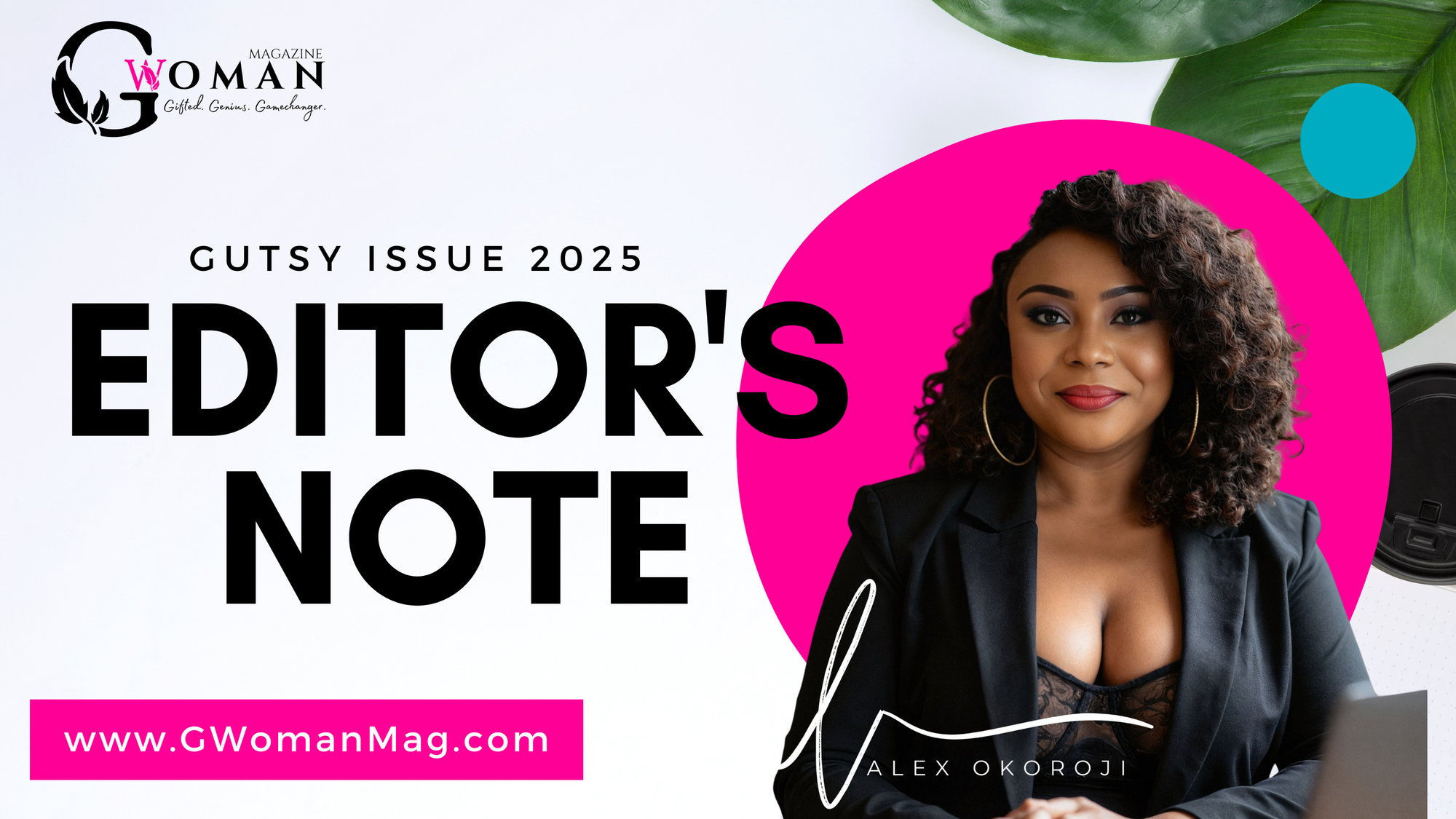 Editor's Note: Gutsy Issue 2025 Edition - The Audacity of Voice
